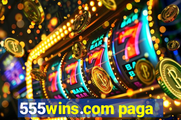 555wins.com paga